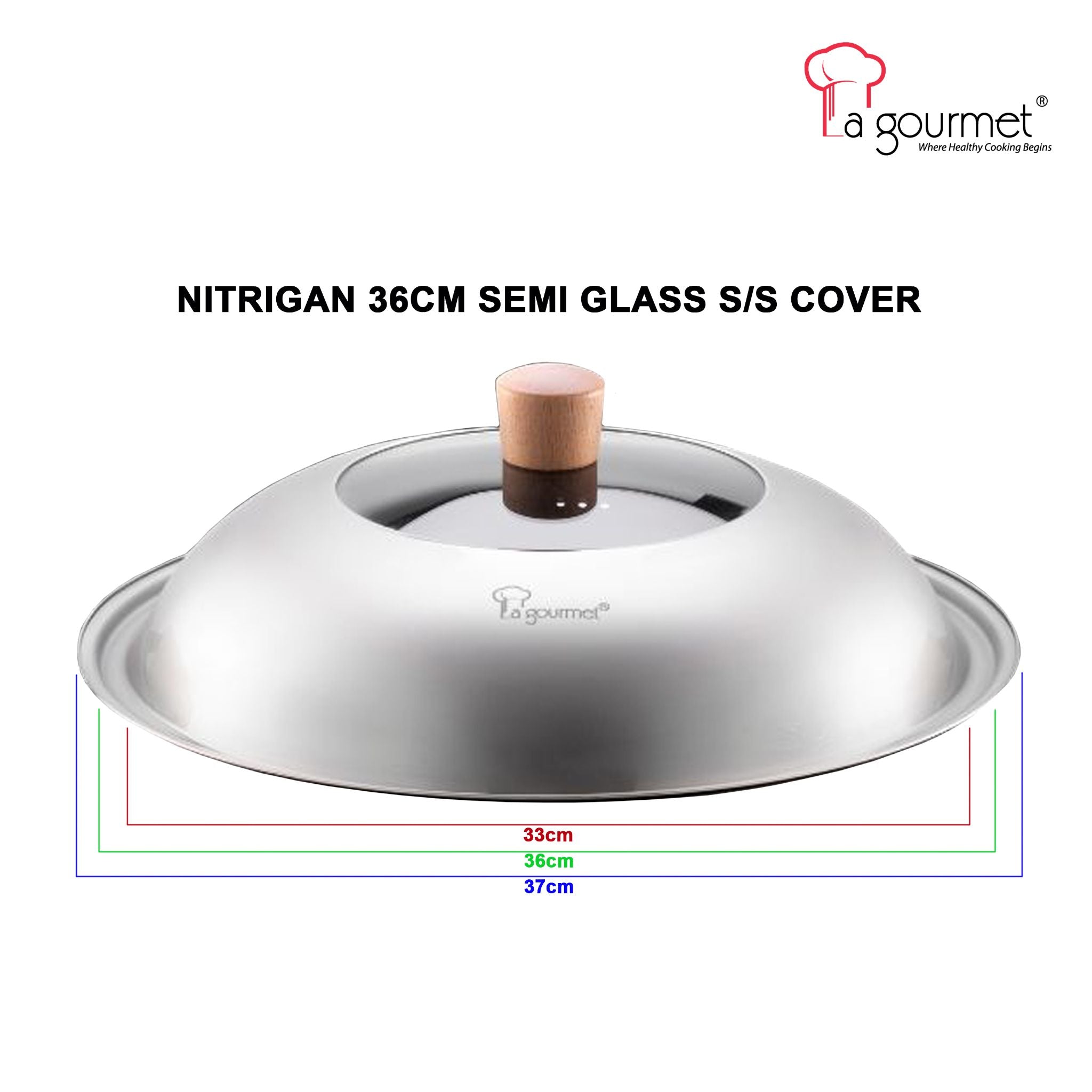 La gourmet Nitrigan 36cm Semi GLass Stainless Steel Cover (LGMCWCI394798N)