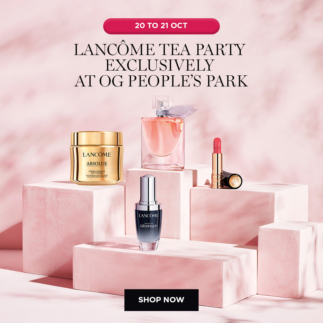 Lancôme Tea Party at OG People's Park (20 & 21 Oct 2023)