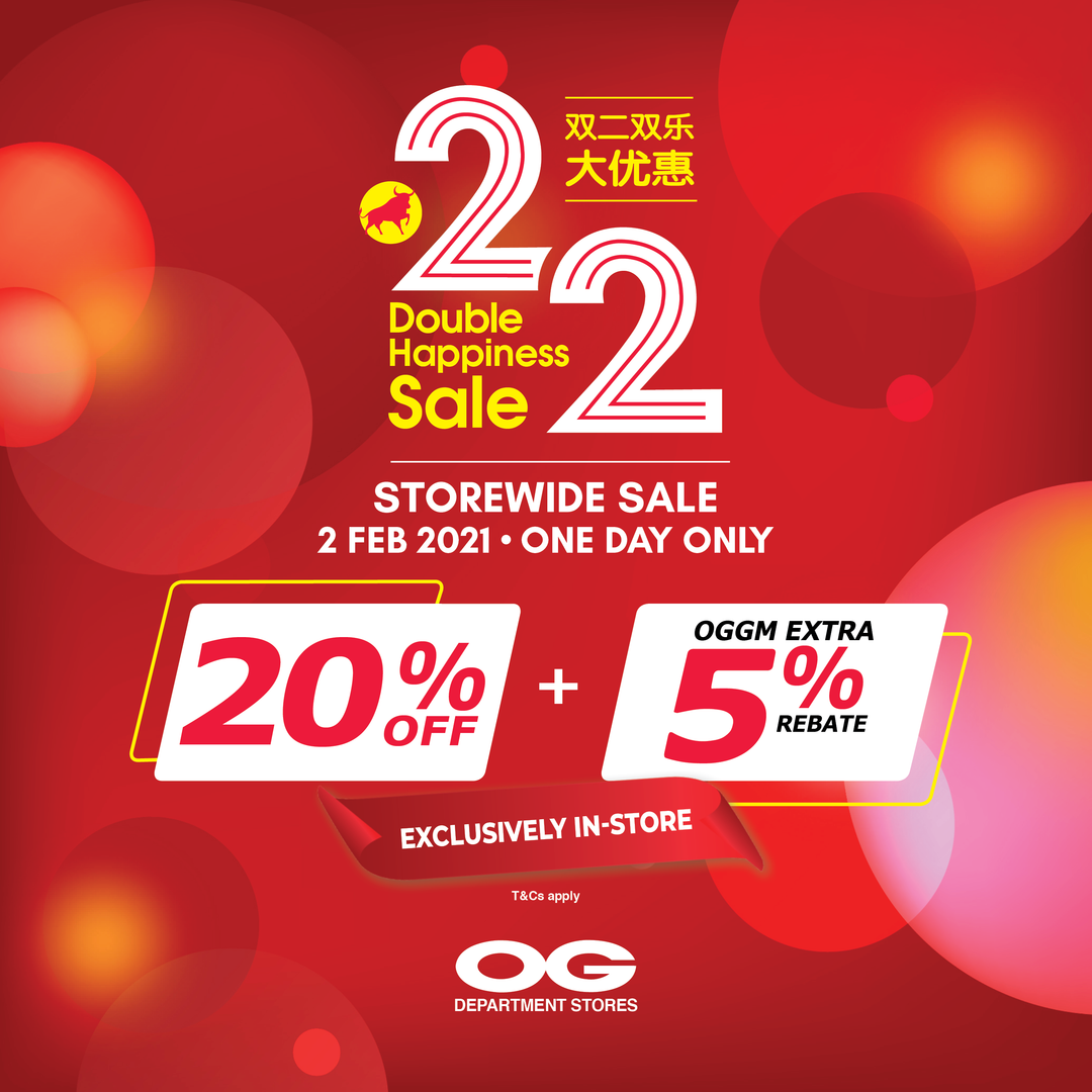 Double Happiness on 2.2 💕 20% Off + OGGM extra 5% Rebate Storewide
