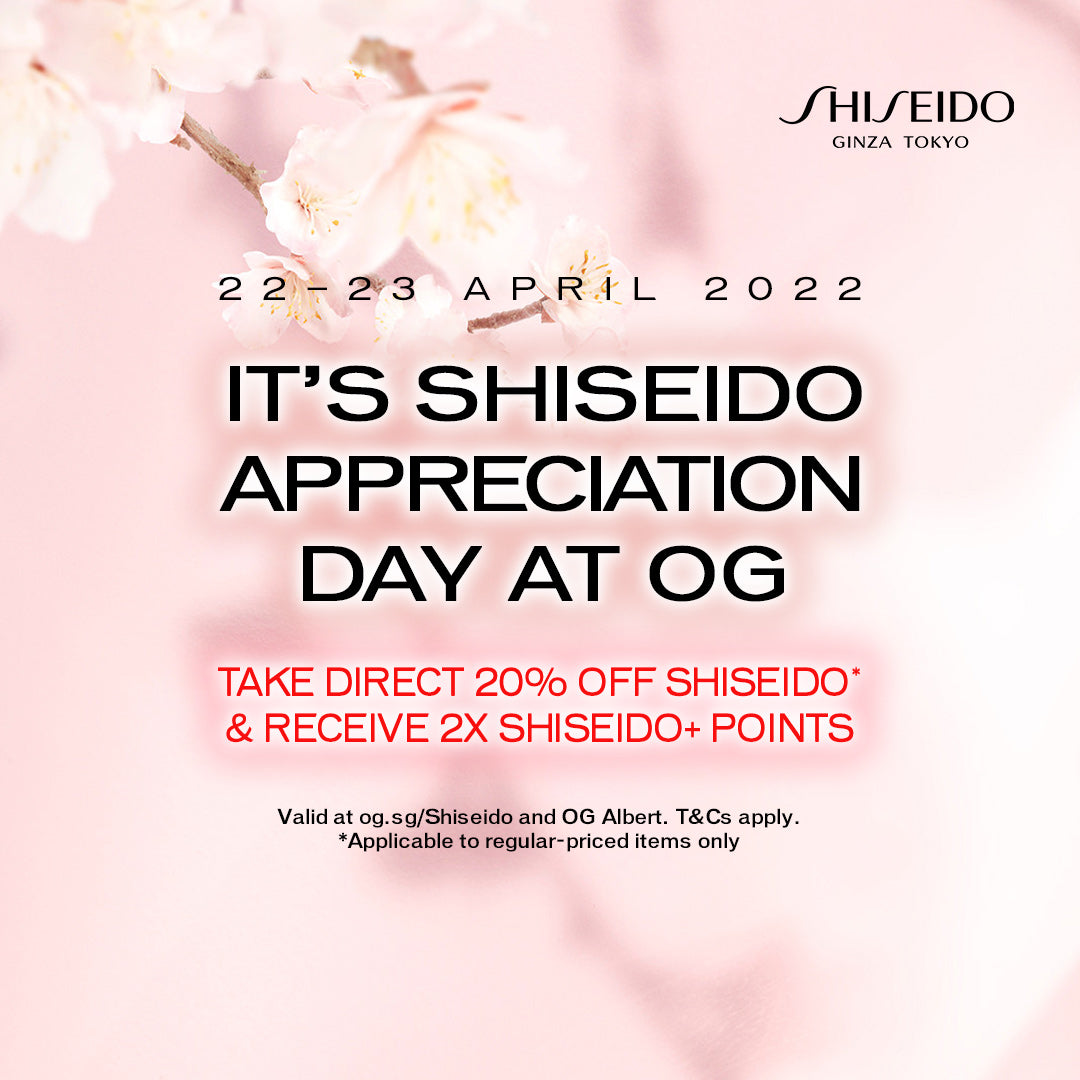 20% off best-selling skincare & more from Shiseido ✨ 22 & 23 Apr only at OGA